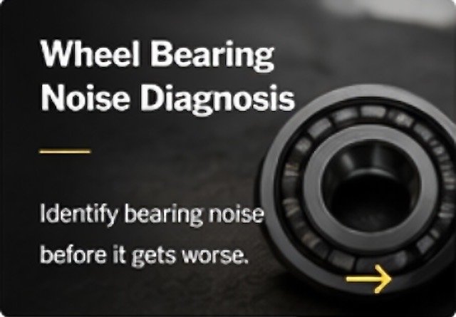 Wheel Bearing Noise Diagnosis